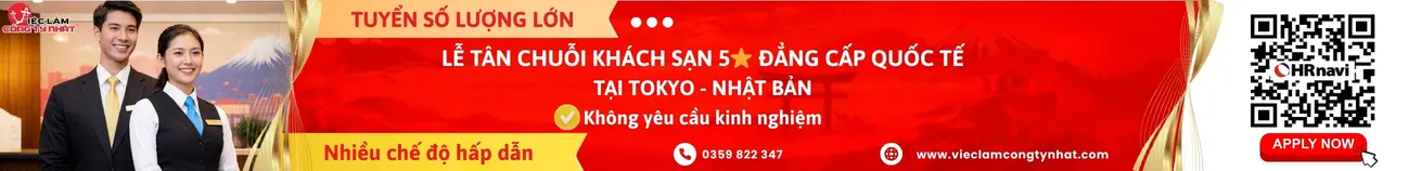 Tuyển dụng nhân viên lễ tân khách sạn cho công ty Nhật Bản đang phát triển tại Tokyo